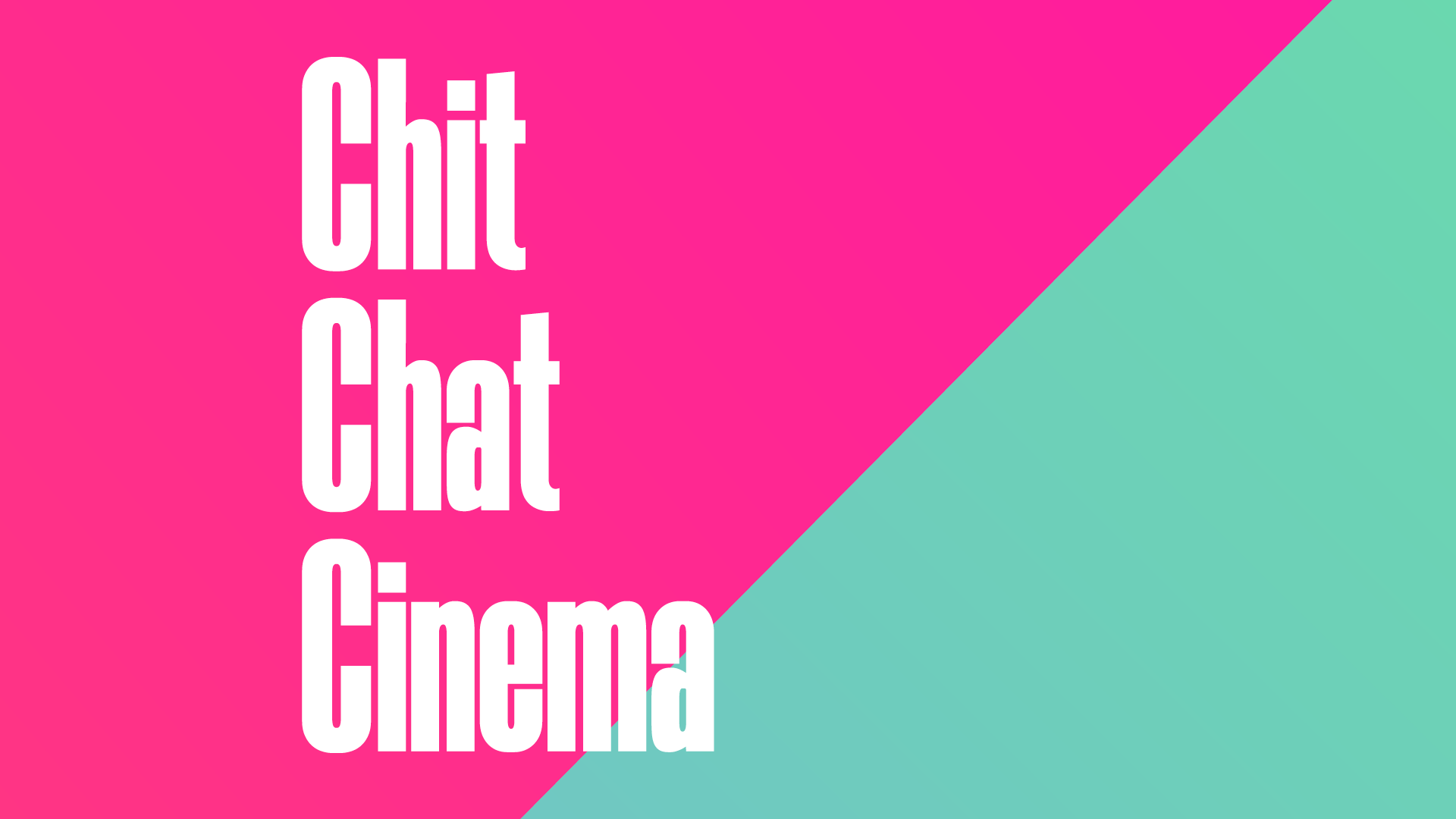 ChitChat Cinema